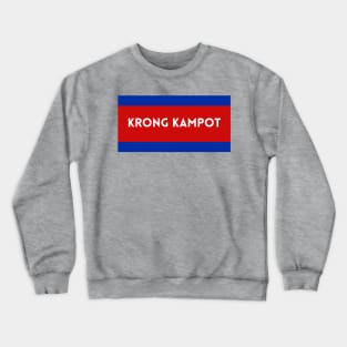 Krong Kampot City in Cambodian Flag Colors Crewneck Sweatshirt